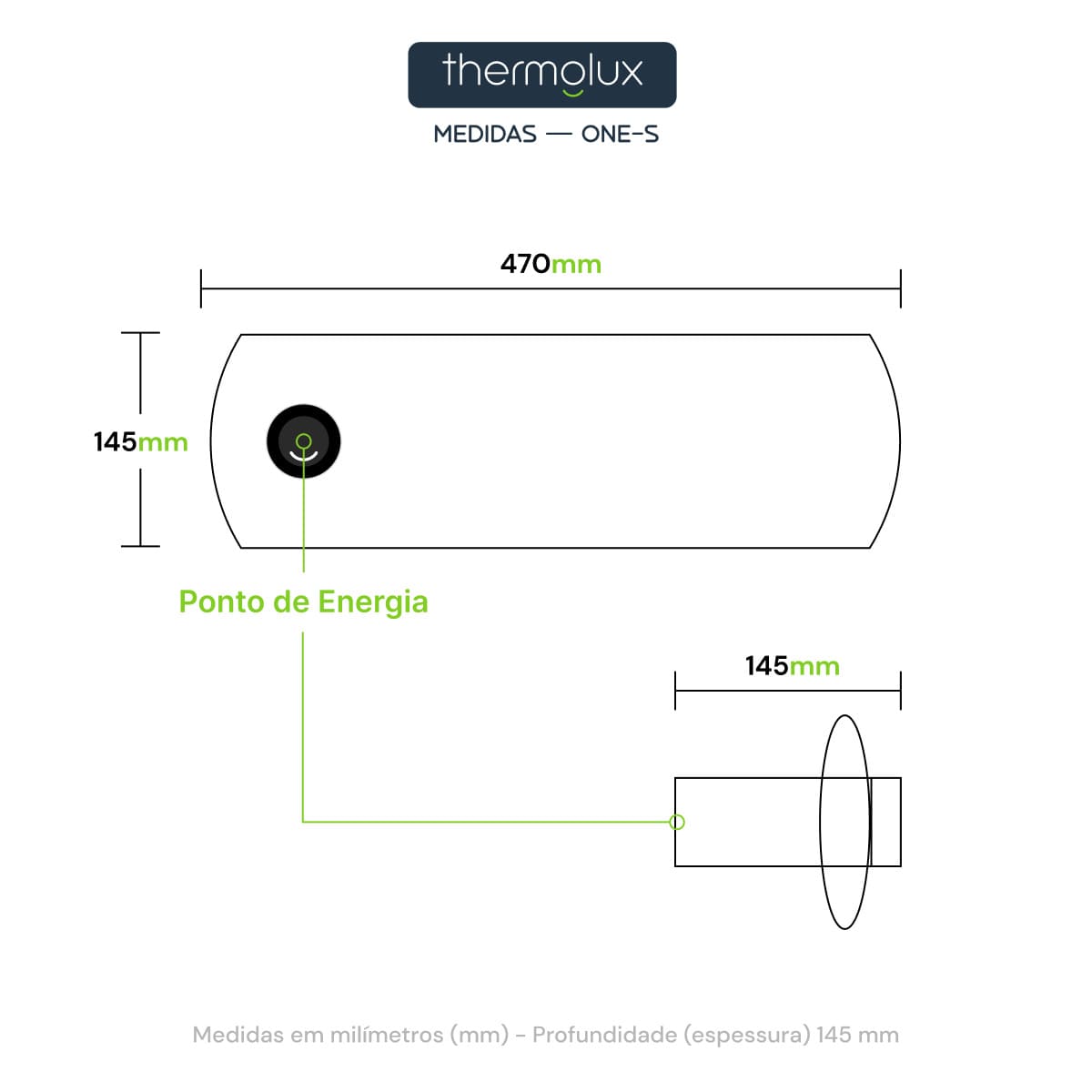Medidas do Toalheiro Térmico Smart ONE-S: 470 mm de largura, 145 mm de altura e 145 mm de profundidade